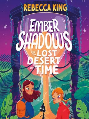 cover image of Ember Shadows and the Lost Desert of Time